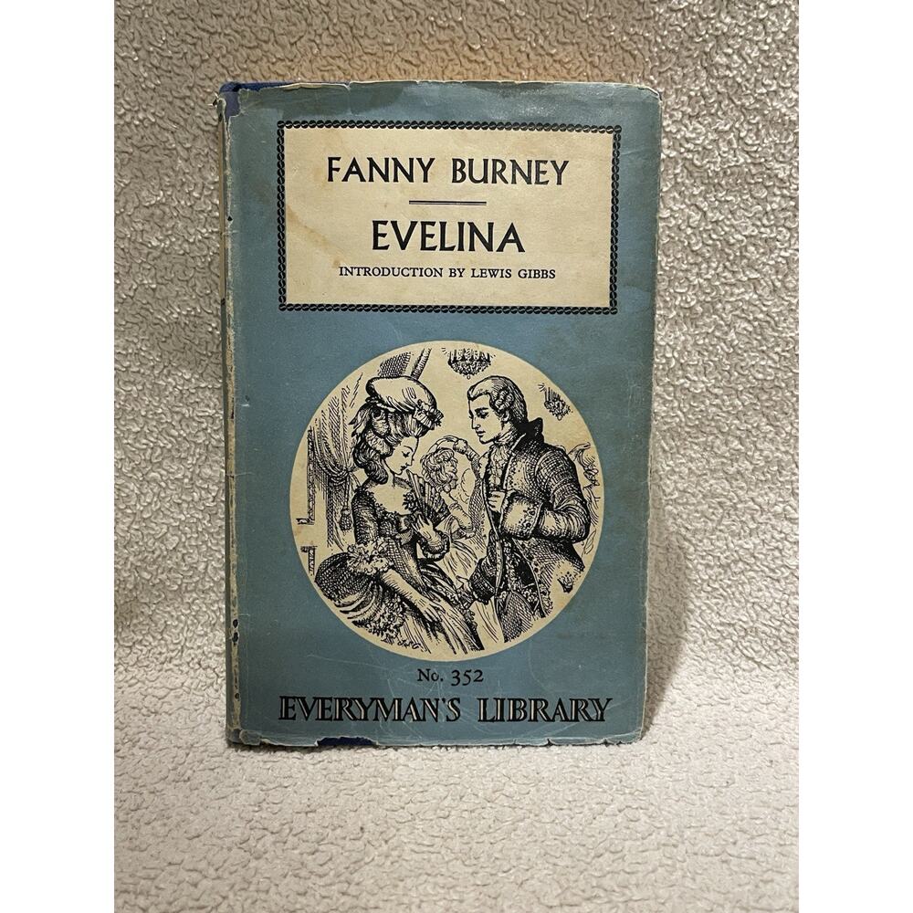 Evelina By Fanny Burney Everyman's LIBRARY No 352 - 1960 HCDJ